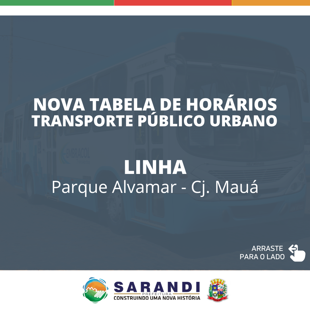 Nova Tabela de Horários da linha Parque Alvamar - Cj. Mauá